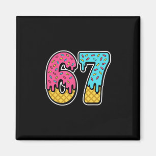 Aimant 67 Glace Drip Meme Six Seven Drôle Gen Alpha D