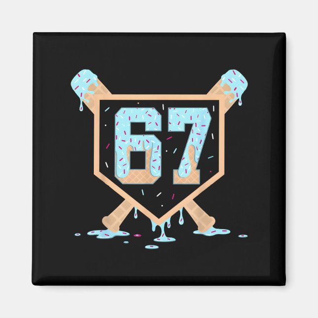 Aimant 67 Ice Cream Drip Baseball Meme Funny Six Seven Ge (Devant)