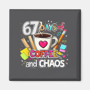Aimant 67 Jours de Café et de Chaos Design Coloré