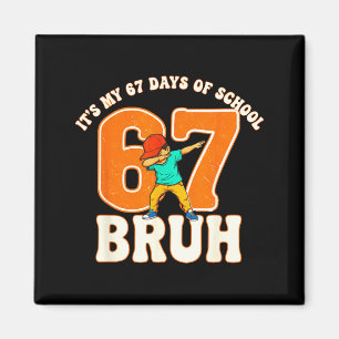 Aimant 67 Meme 6 7 Nombres Dabbing Bruh C'est Mes 67 Jour