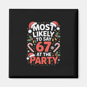 Aimant 67 Meme de Noël drôle très susceptible de dire 67 