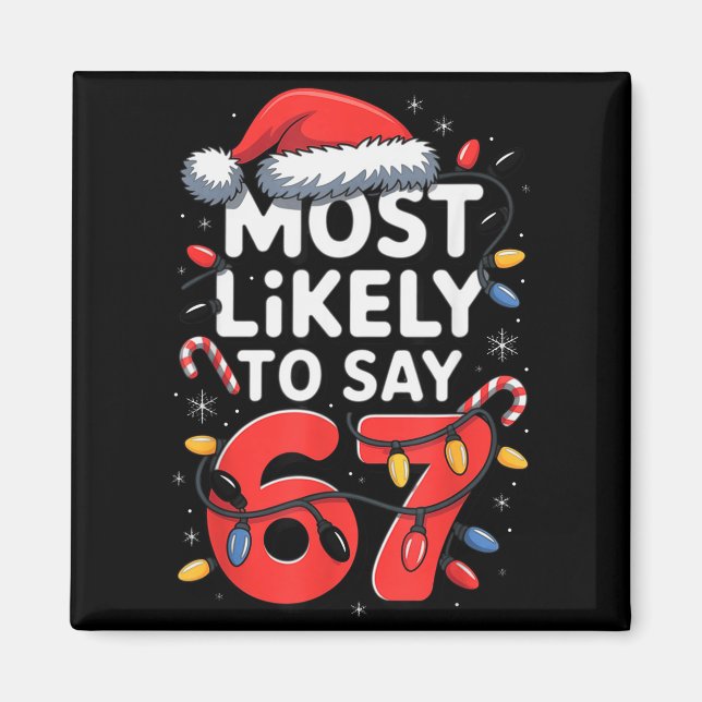 Aimant 67 Meme drôle de conception de Noël Meme le plus s (Devant)