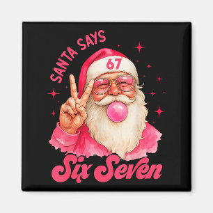 Aimant 67 Meme drôle Joyeux Noël Santa dit Six Sept Chri