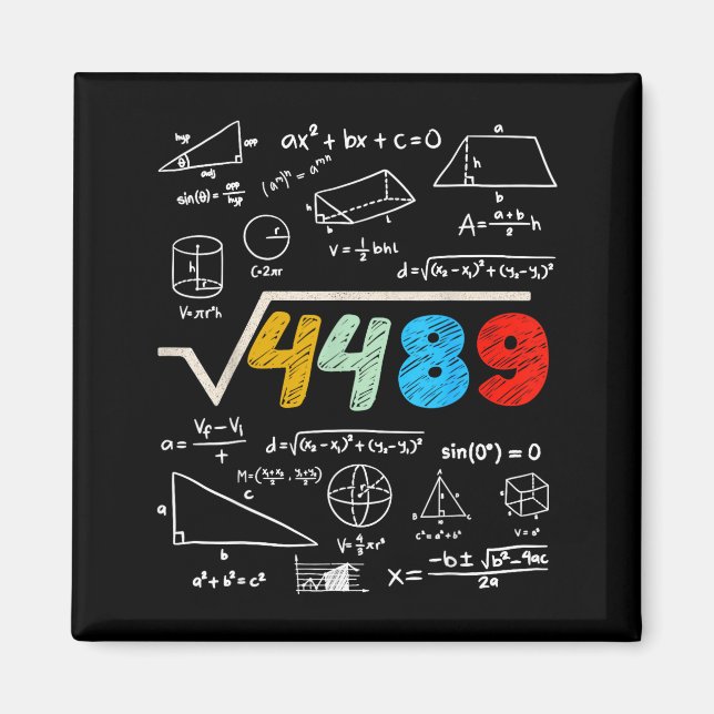 Aimant 67 Meme Square Root 4489 Do The Math Funny Birthda (Devant)