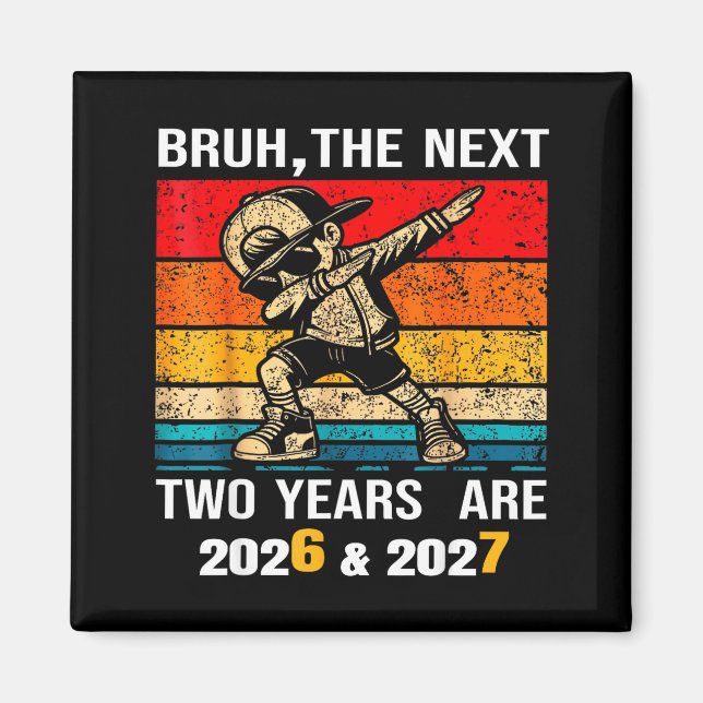 Aimant 67 Nye 2026 Funny Boys Kids New Years Eve Party 6  (Devant)