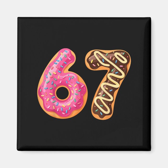 Aimant 67 Six Seven Donut Meme Funny Sweet Sprinkles  (Devant)