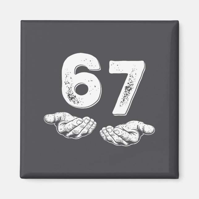 Aimant 67 Six Seven Funny 6 7 Meme Gen Alpha Slang 6 7 Ha (Devant)