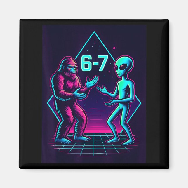 Aimant 67 Six Seven Meme Funny Bigfoot Alien Sasquatch Uf (Devant)