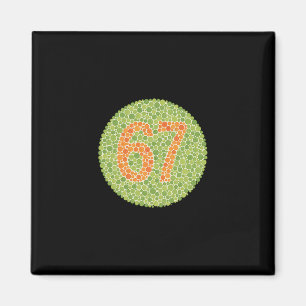 Aimant 67 Test d'Ishihara Drôle Test de daltonisme 6 7 Vi