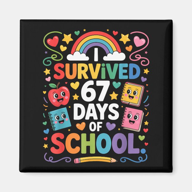 Aimant 67th Day Rainbow Teacher I Survived 67 Days Of Sch (Devant)