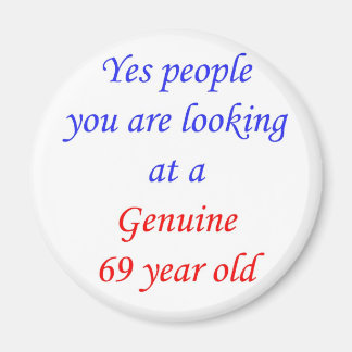 Aimant 69 Véritable 69 Ans