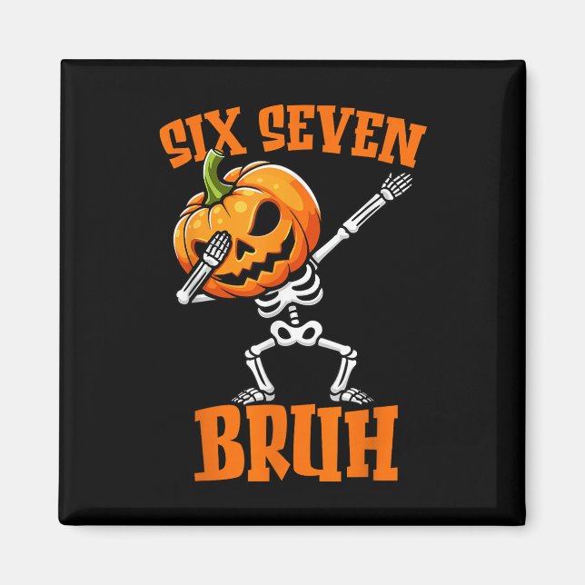 Aimant 6 7 Halloween 67 Mème Six Sept Dabbing Gen Alpha  (Devant)