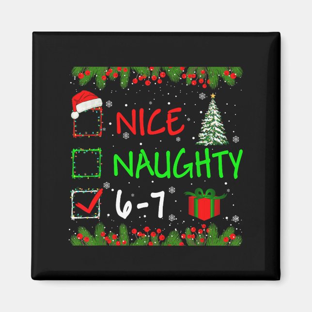 Aimant 6-7 Meme Nice Naughty 67 Christmas Santa Says  (Devant)