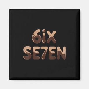 Aimant 6ix Se7en Drôle 67 Six Sept Mème Café Espresso