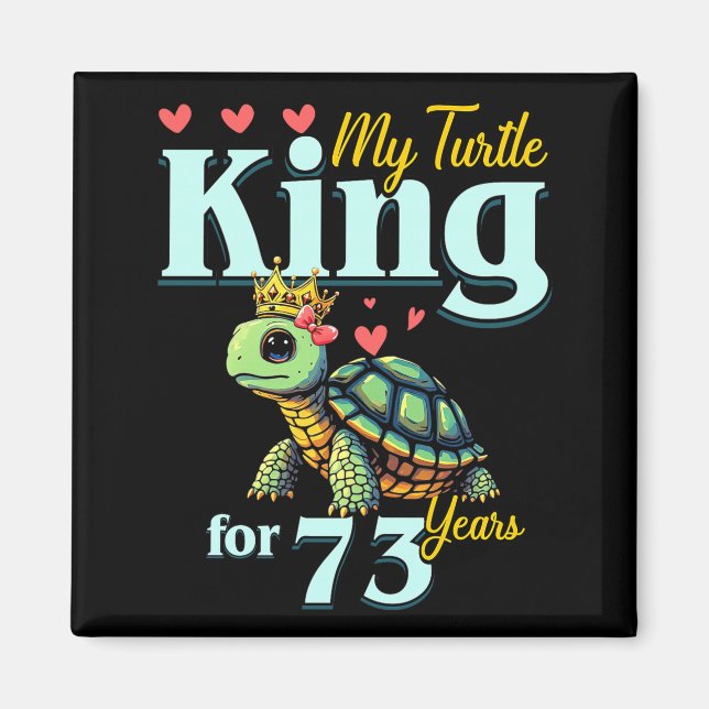 Aimant 73rd Wedding Anniversary Couples My Turtle King Fo (Devant)