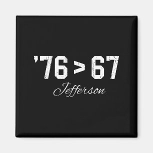 Aimant 76 > 67 Jefferson, Six Seven Mème 