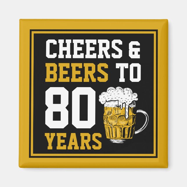 Aimant 80e anniversaire Cheers & Bières à 80 ans (Devant)