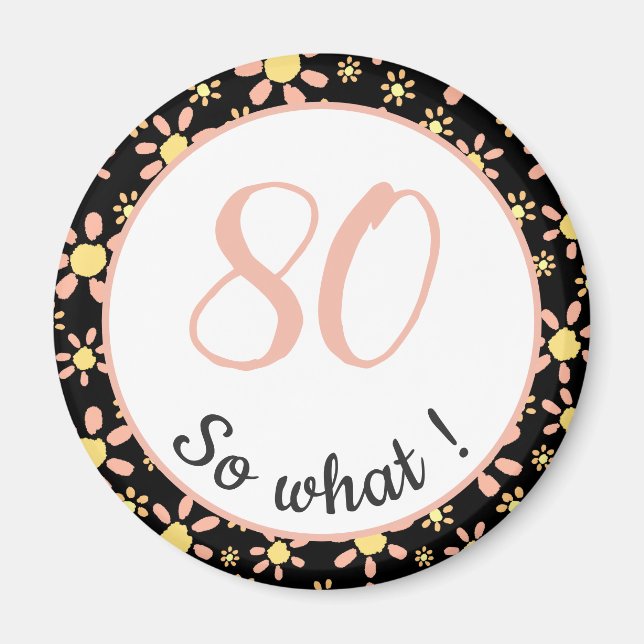 Aimant 80e anniversaire Funny 80 alors quelle motivation (Devant)