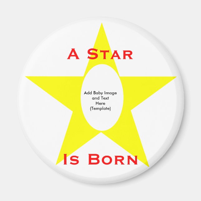Aimant A Star Is Born - Ajouter Baby Image et Modèle de t (Devant)