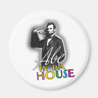 Aimant Abe In Da House