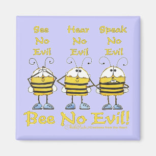 Aimant Abeilles "Bee No Evil"