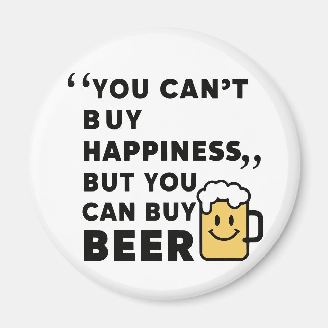 Aimant Acheter de la bière, Acheter du bonheur ! ! (Devant)