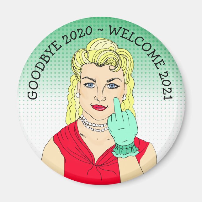 Aimant Adieu 2020 Bienvenue 2021 Belle blonde amusante Re (Devant)