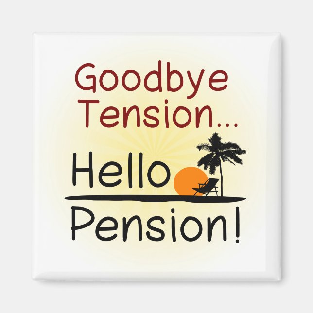Aimant Adieu Tension, Bonjour Pension Drôle Retraite (Devant)