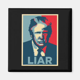 Aimant Affiche de l'espoir d'Obama anti Trump menteur 