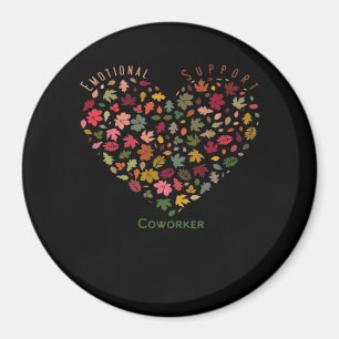 Aimant Aide émotionnelle Coworker Classic Trending Meme