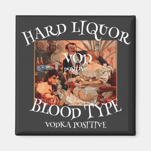 Aimant Alcool fort Groupe sanguin VOD positif VODKA (Devant)