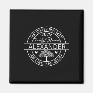 Aimant Alexander Family Reunion Nos racines s'enfoncent p