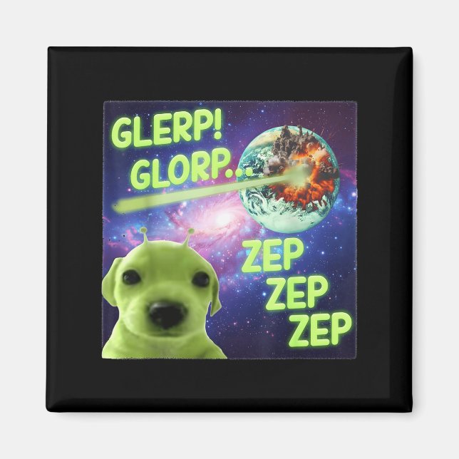 Aimant Alien Dog Meme Glerp Glorp Funny Space Laser Gift  (Devant)