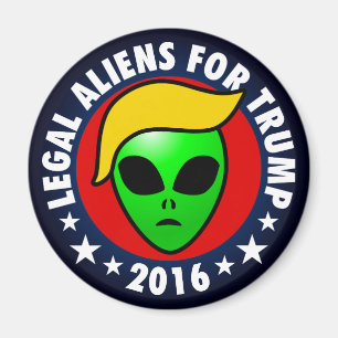 Aimant Aliens du président Donald Trump en 2016