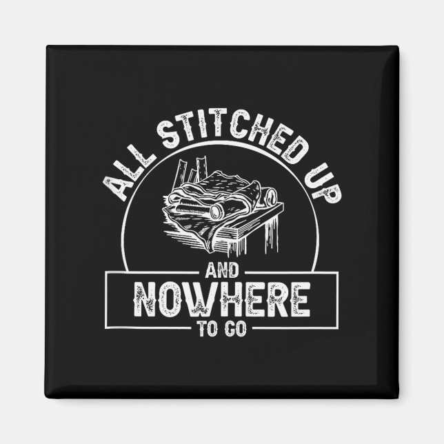 Aimant All Stitched Up And Nowhere To Go Funny Leatherwor (Devant)