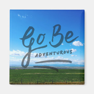 Aimant Allez soit aventureux