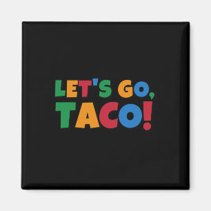 Aimant Allons-y Taco' Poule Trump Tarif