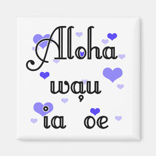 Aimant Aloha oe d'ia de wau '- bleu de Hawaïen je t'aime