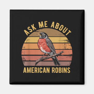 Aimant American Robin Oiseau observer Lover Vintage Retro