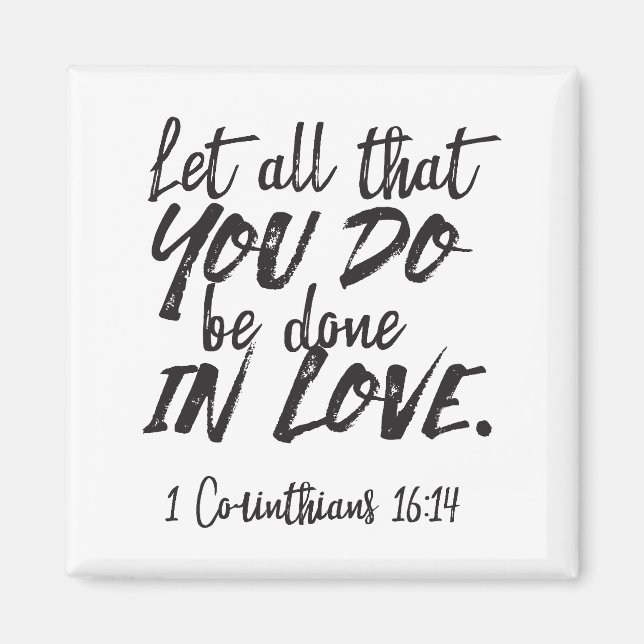 Aimant Amour en action - 1 Corinthiens 16:14 Inspirationa (Devant)