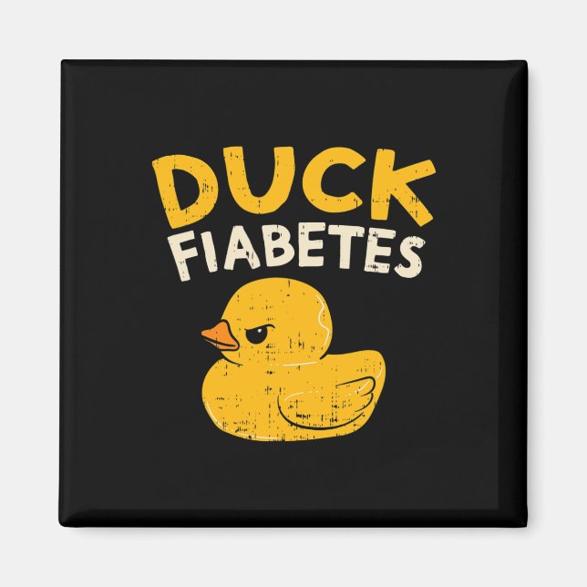 Aimant Amusants Diabète Sensibilisation I Canard Fiabetes (Devant)