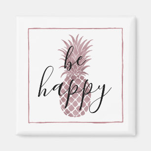 Aimant Ananas rose Gold Soyez Heureux