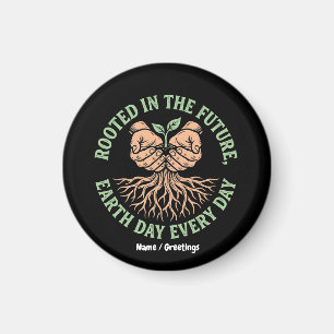 Aimant Ancrés dans l'avenir Jour de la Terre chaque jour