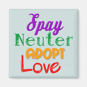Aimant animal antispinaire neuter adopter l'amour