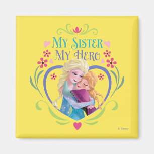 Aimant Anna et Elsa   Ma Soeur Mon Héros