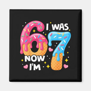 Aimant Anniversaire 7 Ans J'avais 6 Ans Maintenant J'ai 7