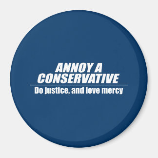 Aimant Annoy a Conservateur - faites justice