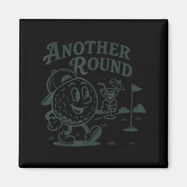 Aimant Another Round Golf Golfer Golf Lover Srts Men Dad  (Devant)