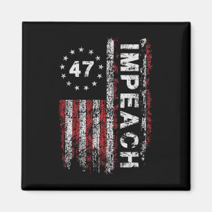 Aimant Anti Trump Impeach 47 Trump 47e Président Drapeau 