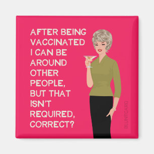 Aimant Après avoir été vacciné je peux être autour d'autr